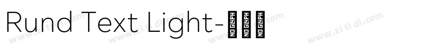 Rund Text Light字体转换